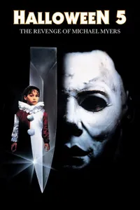 Cadılar Bayramı 5: Michael Myers’ın İntikamı