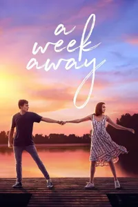 A Week Away – Hayatımın Kampı