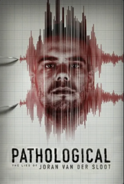 Pathological: The Lies of Joran van der Sloot