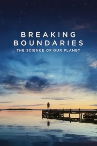 Breaking Boundaries: The Science of Our Planet
