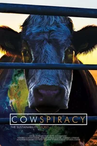 Cowspiracy : Sürdürülebilirliğin Sırrı
