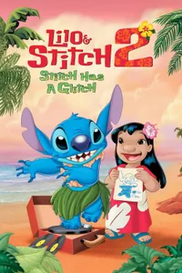 Lilo & Stitch 2 Stitch Has a Glitch