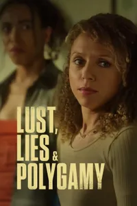 Lust Lies and Polygamy