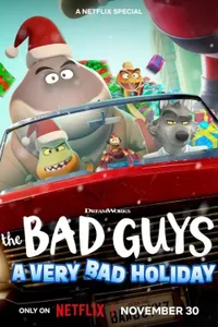 The Bad Guys A Very Bad Holiday