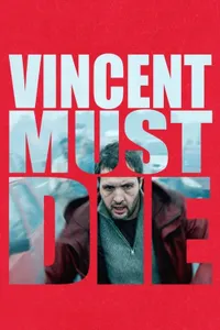 Vincent Ölmeli – Vincent Must Die