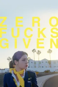 Zero Fucks Given