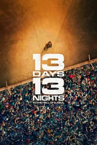 13 Days 13 Nights In the Hell of Kabul